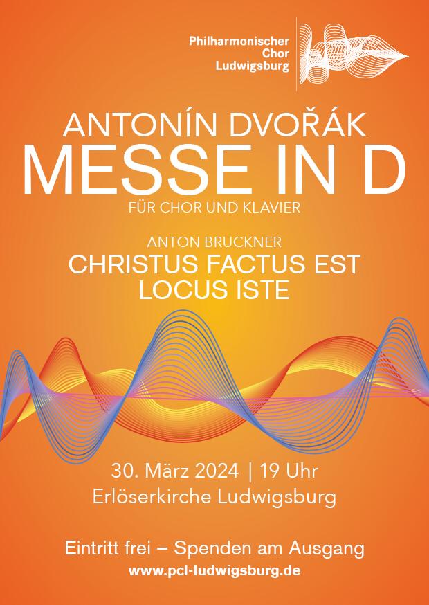 Plakat für Konzert des PCL am 30.03.2024: Dvorak Messe in D und Werke von Bruckner